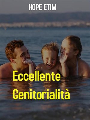 cover image of Eccellente Genitorialità